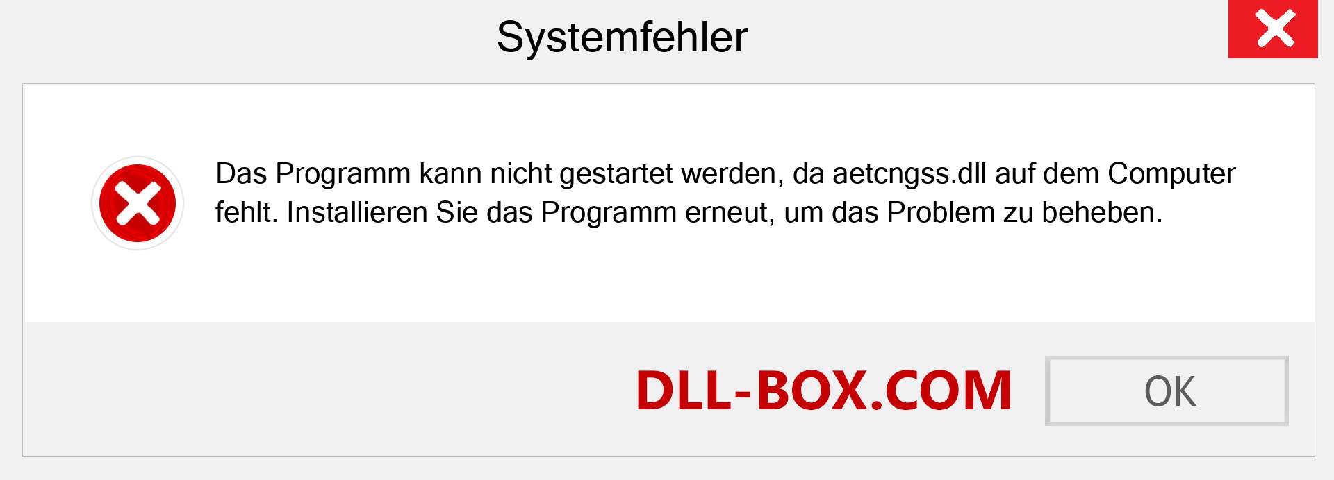 aetcngss.dll-Datei fehlt?. Download für Windows 7, 8, 10 - Fix aetcngss dll Missing Error unter Windows, Fotos, Bildern